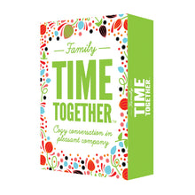 Load image into Gallery viewer, Time Together - Family